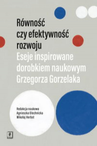 Buch Równość czy efektywność rozwoju 
