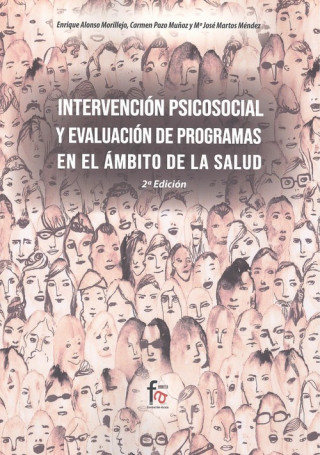 Kniha INTERVENCIÓN PSICOSOCIAL Y EVALUACIÓN DE PROGRAMAS EN EL ÁMBITO DE LA SALUD ALONSO