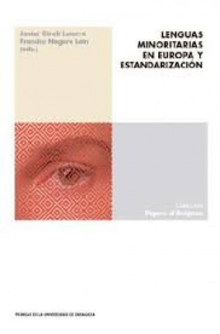 Kniha Lenguas minoritarias en europa y estandarizacion 