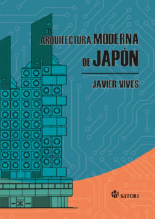 Kniha ARQUITECTURA MODERNA DE JAPON ROGER ORTUÑO FLAMERICH