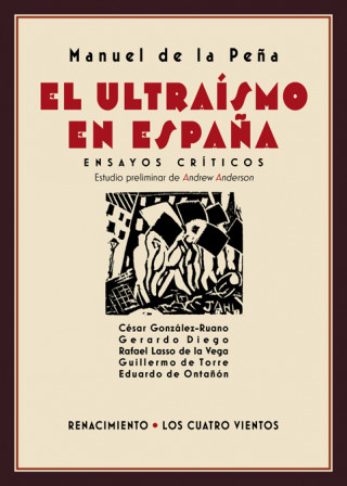 Kniha EL ULTRAÍSMO EN ESPAÑA MANUEL PEÑA
