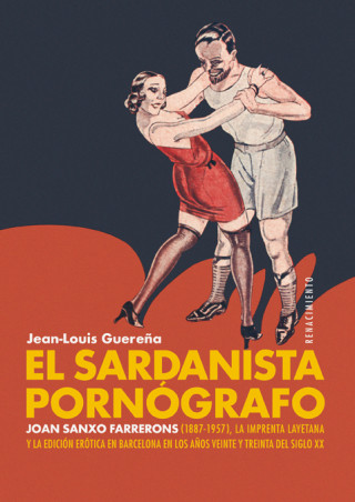 Könyv EL SARDANISTA PORNÓGRAFO JEAN-LOUIS GUEREÑA