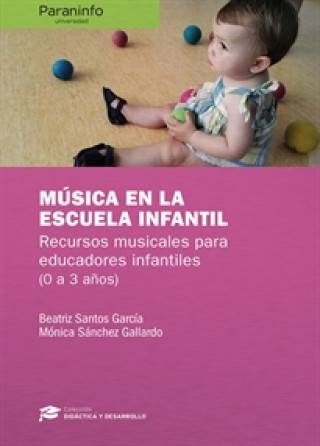 Kniha MÚSICA EN LA ESCUELA INFANTIL BEATRIZ SANTOS