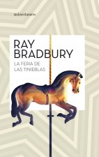 Carte LA FERIA DE LAS TINIEBLAS Ray Bradbury