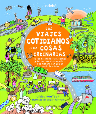 Kniha LOS VIAJES COTIDIANOS DE LAS COSAS ORDINARIAS LIBBY DEUTSCH