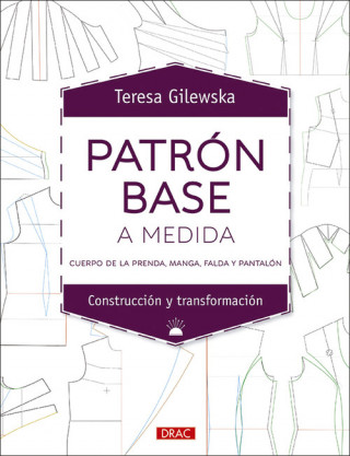 Kniha Patrón base a medida TERESA GILEWSKA