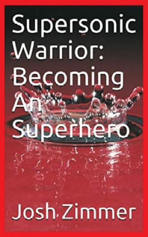 Boek Supersonic Warrior Josh Zimmer