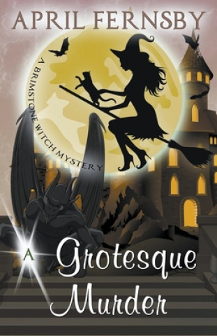 Knjiga Grotesque Murder April Fernsby