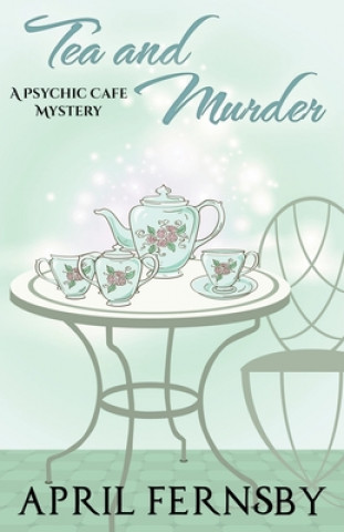 Boek Tea and Murder April Fernsby