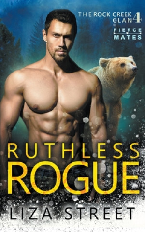 Knjiga Ruthless Rogue Liza Street