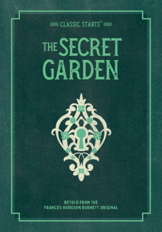 Kniha Classic Starts: The Secret Garden Martha Hailey Dubose