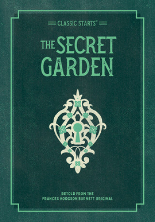 Knjiga Classic Starts: The Secret Garden Martha Hailey Dubose