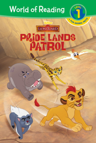 Book The Lion Guard: Pride Lands Patrol Disney Storybook Team