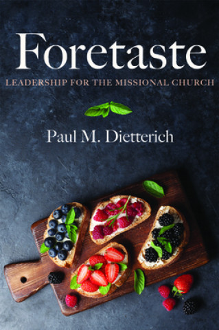 Knjiga Foretaste Paul M. Dietterich