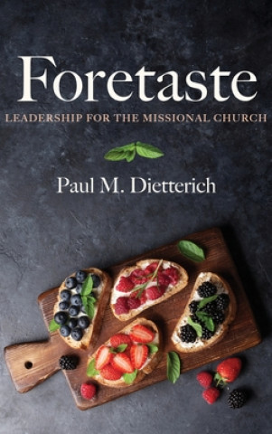 Knjiga Foretaste Paul M. Dietterich
