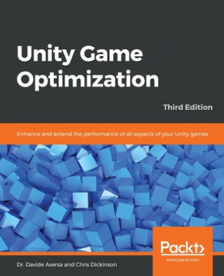 Knjiga Unity Game Optimization Chris Dickinson