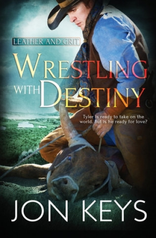 Kniha Wrestling with Destiny 