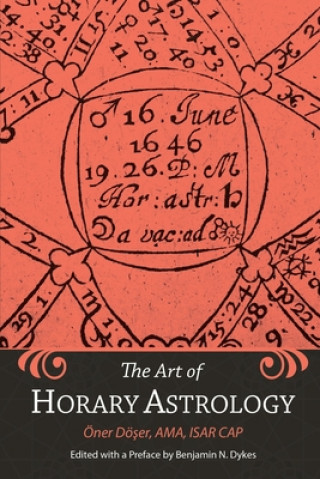 Kniha Art of Horary Astrology Benjamin N. Dykes