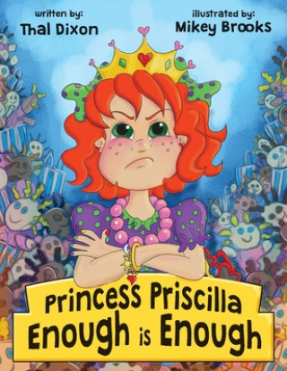 Kniha Princess Priscilla, Enough is Enough 