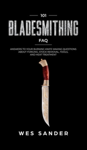 Könyv 101 Bladesmithing FAQ 