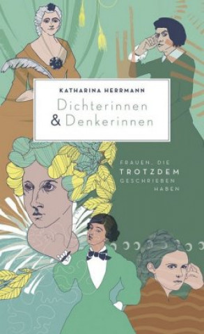 Książka Dichterinnen & Denkerinnen Tanja Kischel