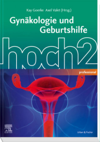 Kniha Gynäkologie und Geburtshilfe hoch2 professional Axel Valet