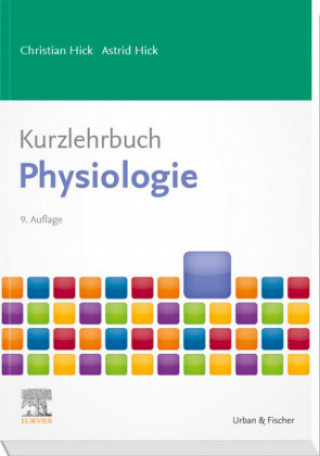 Kniha Kurzlehrbuch Physiologie Astrid Hick