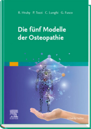 Knjiga Die fünf Modelle der Osteopathie P. Tozzi