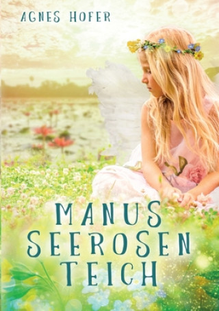 Książka Manus Seerosenteich 