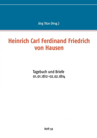 Könyv Heinrich Carl Ferdinand Friedrich von Hausen 