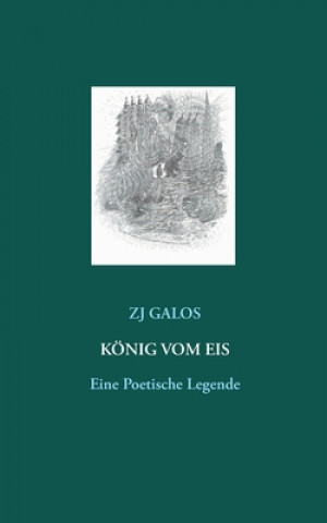 Knjiga Koenig vom Eis Zj Galos