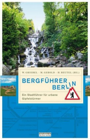 Knjiga Bergführer Berlin Markus Gerold