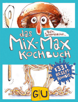 Könyv Das Mix-Max-Kochbuch 