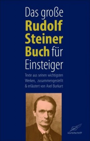 Buch Das große Rudolf Steiner Buch für Einsteiger Axel Burkart