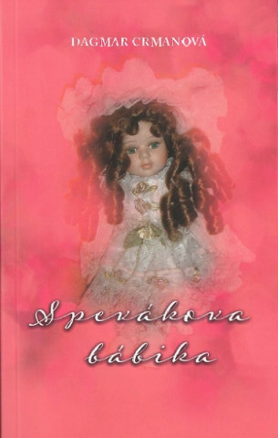 Book Speváková bábika Dagmar Crmanová