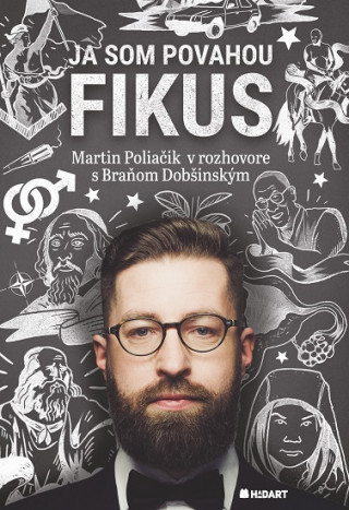 Kniha Ja som povahou fikus Martin Poliačik