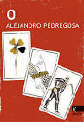 Książka O ALEJANDRO PEDREGOSA