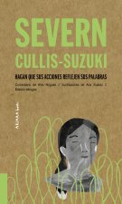 Könyv SEVERN CULLIS-SUZUKI: HAGAN QUE SUS ACCIONES REFLEJEN SUS PALABRAS ALEX NOGUES
