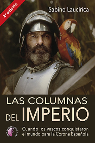 Könyv LAS COLUMNAS DEL IMPERIO SABINO LAUCIRICA VILLALABEITIA