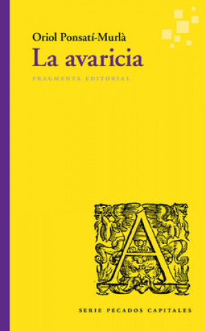 Carte La avaricia ORIOL PONSATI-MURLA
