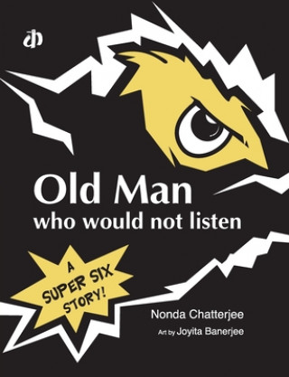 Book Old Man Who Would Not Listen 