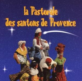 Audio La Pastorale des santons de Provence 
