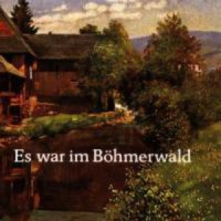 Audio Es War Im Böhmerwald 