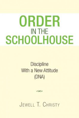 Book Order in the Schoolhouse Jewell T. Christy