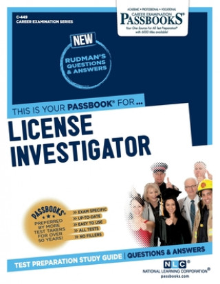 Libro License Investigator (C-449): Passbooks Study Guidevolume 449 