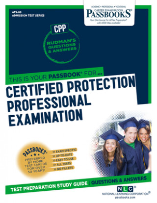 Kniha Certified Protection Professional Examination (CPP) (ATS-68): Passbooks Study Guide 