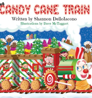 Knjiga The Candy Cane Train Dave McTaggart
