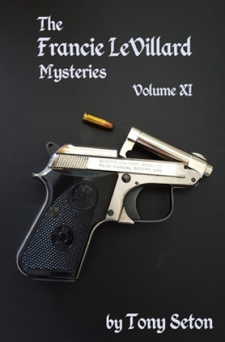 Kniha Francie LeVillard Mysteries - Volume XI 