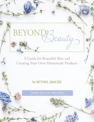 Knjiga Beyond Beauty Bethel Jiricek