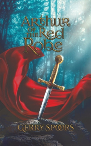 Kniha Arthur of the Red Robe 